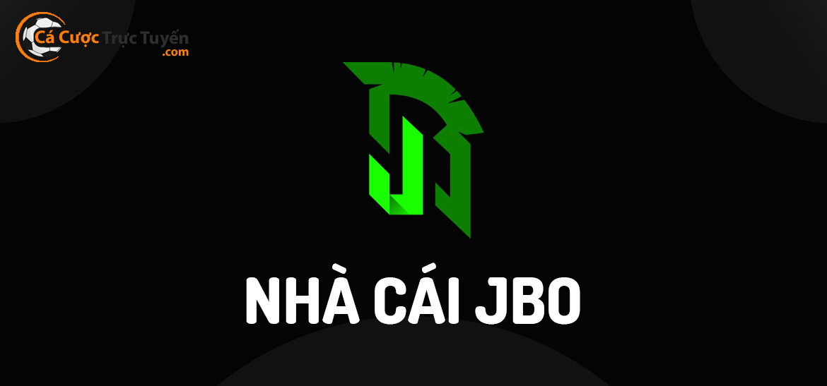Top 5 trang cá độ online uy tín và an toàn nhất hiện nay 4 Trang cá độ online uy tín và chất lượng khá cao - JBO